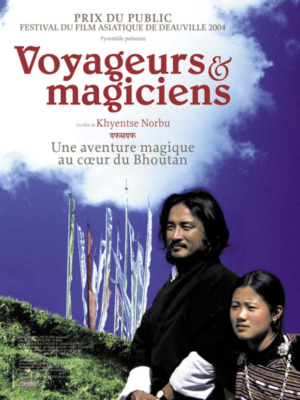 Affiche du film voyageurs et magiciens de Khyentse