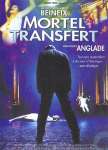 Affiche du film Mortel Transfert