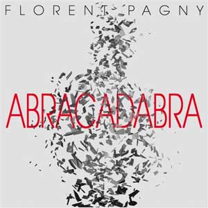 Pochette CD de l'album Abracadabra - Florent Pagny